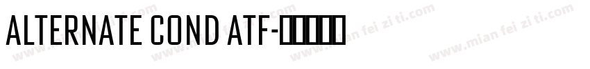 Alternate Cond ATF字体转换